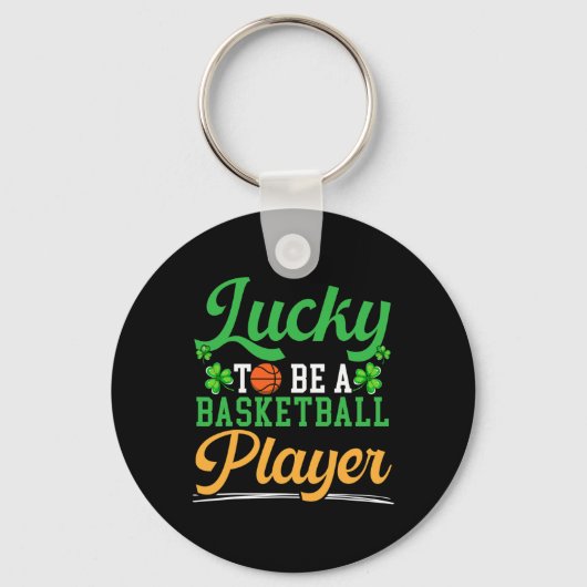 Lucky To Be A Bysketbyll Player St. Patrick's Day  キーホルダー (正面)