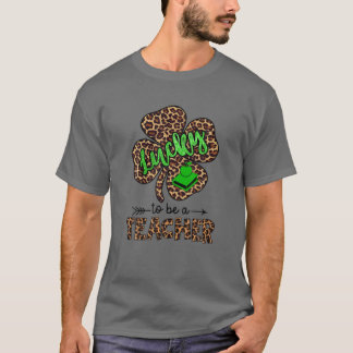 Lucky To Be A Teacher Leopard Shamrock St Patricks Tシャツ