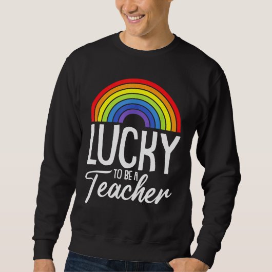 Lucky To Be A Teacher LGBT Q Gay Pride Rainbow Fla スウェットシャツ (正面)