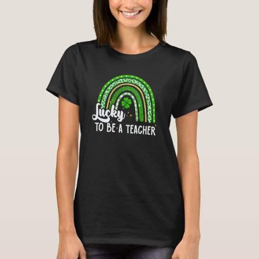 Lucky To Be A Teacher Shamrock St Patricks Day Ire Tシャツ (正面)