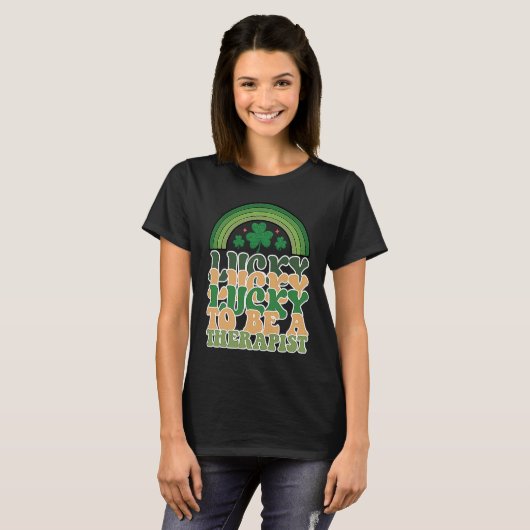 Lucky To Be A Therapist St Patricks Day Speech The Tシャツ (正面フル)