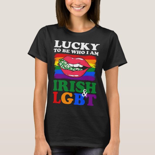 Lucky To Be Who I Am Irish & LGBT St Patricks Day Tシャツ (正面)