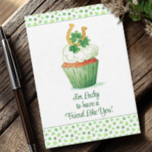 Lucky To Have a Friend Like You St Patrick's Day