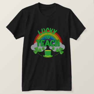 Lucky to Teach – St. Patrick’s Day Teacher T-Shirt Tシャツ