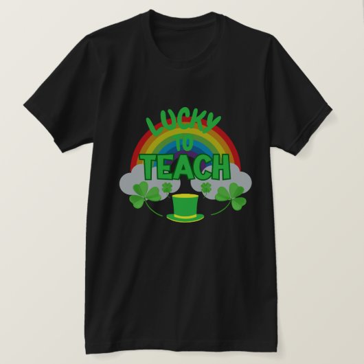 Lucky to Teach – St. Patrick’s Day Teacher T-Shirt Tシャツ (デザイン正面)