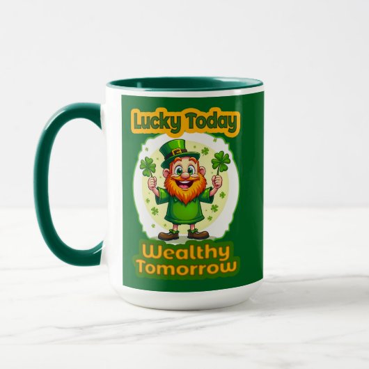 Lucky Today Wealthy Tomorrow St Patrick’s - caneca マグカップ (左)