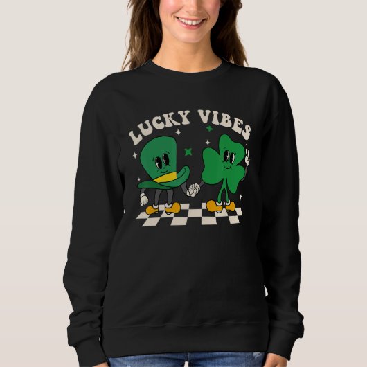 Lucky Vibes Happy St Patrick's Day Shamrock Irish  スウェットシャツ (正面)