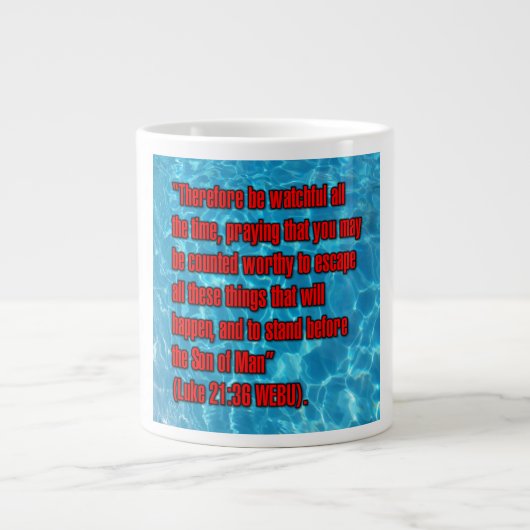 Luke 21:36 WEBU Mug ジャンボコーヒーマグカップ (正面)