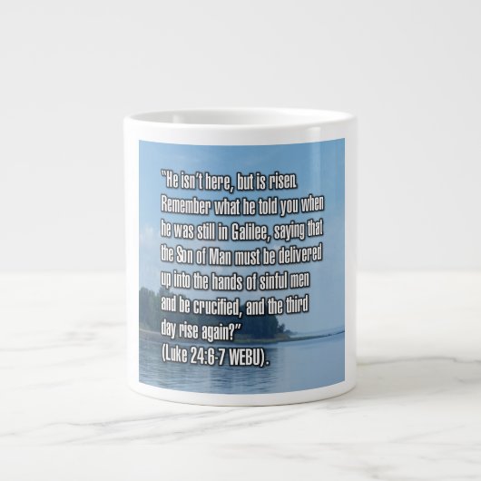 Luke 24:6-7 WEBU Mug ジャンボコーヒーマグカップ (正面)