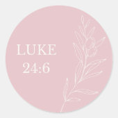 Luke 24:6 Easter – He Is Risen Christian Sticker ラウンドシール (正面)
