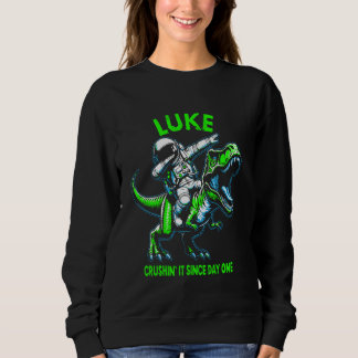 Luke Crushin' It Since Day One Astronaut Dinosaur  スウェットシャツ