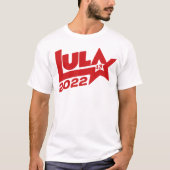 Lula 2022 13 PT eleições presidenciais Brasil 2022 Tシャツ (正面)