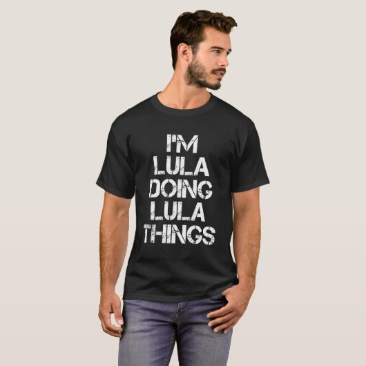 Lula Name T Shirt - Doing Lula Things Name Gift It Tシャツ (正面フル)