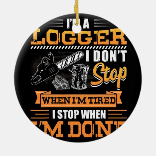 Lumberjackが疲れストップた場合はロガーを使わない セラミックオーナメント (裏面)