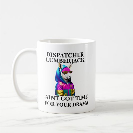 Lumberjack Llama 得 Aint Time For Your Drama コーヒーマグカップ (左)
