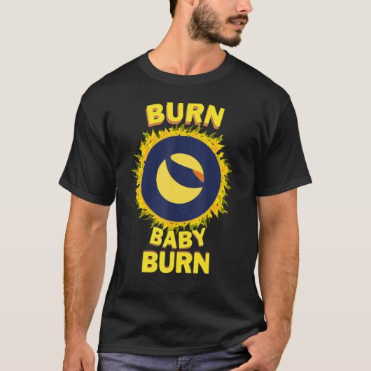 Luna Terra Classic Burns, $LUNC Trader or Hodlr Tシャツ (正面)