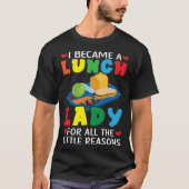 Lunch Boss Cafeteria Worker Lady Cook Lunch Lady Tシャツ (正面)