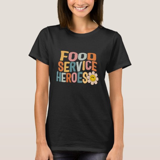 Lunch Lady Food Service Heroes School Nutrition Ca Tシャツ (正面)