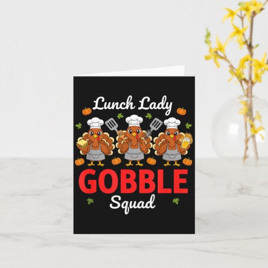 Lunch Lady Thanksgiving Funny Gobble Squad  カード (黄色い花)