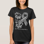 Lung Cancer Her Fight is my Fight Tシャツ (正面)