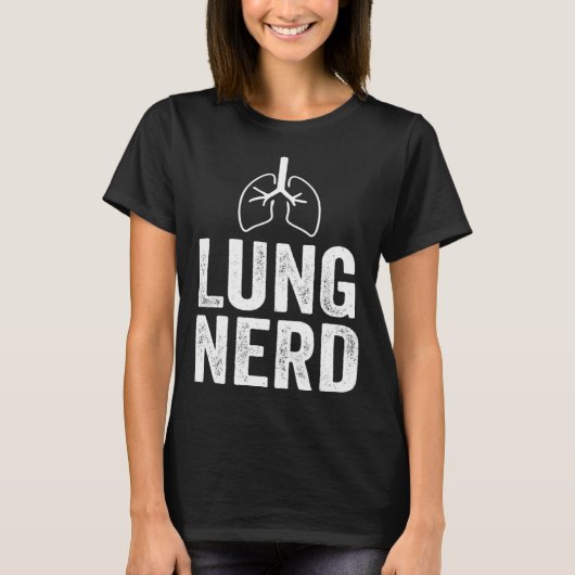 Lung Nerd Respiratory Therapist RT  Pulmonologist Tシャツ (正面)