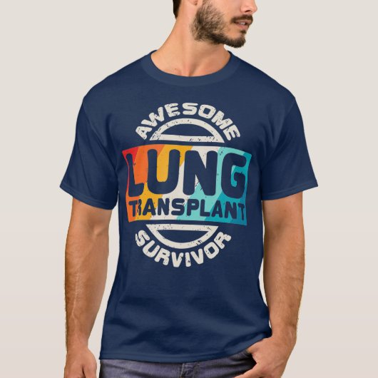 Lung Transplant T  Organ Recipient Survivor Gift Tシャツ (正面)