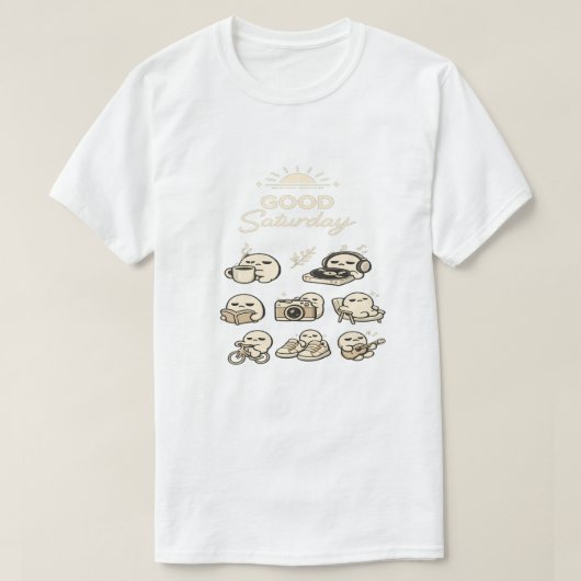 LUNIO™ Minima | いい土曜日 | のんびりした週末のひととき Tシャツ (デザイン正面)
