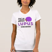 LUPUSの認識度を育てることは決して無駄ではない Tシャツ (正面)