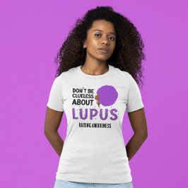 LUPUSの認識度を育てることは決して無駄ではない Tシャツ