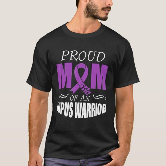 Lupus Awareness Proud Mom Of An Lupus Warrior 1 Tシャツ (正面)