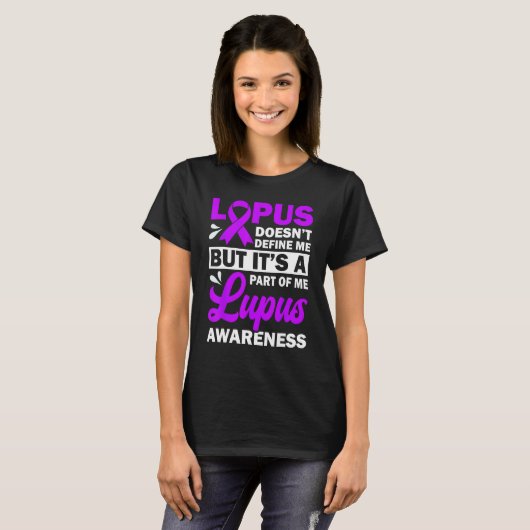Lupus Doesn't Define Me But It's A Part Of Me Tシャツ (正面フル)
