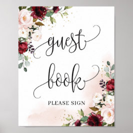 Lush burgundy blush pink floral guest book sign ポスター
