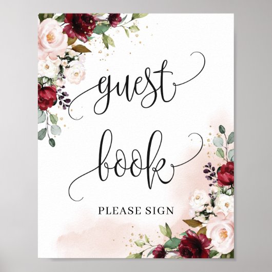 Lush burgundy blush pink floral guest book sign ポスター (正面)