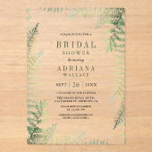 Lush Green Ferns Bridal Shower アクリル招待状 (正面)