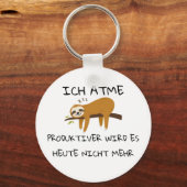 Lustiger Faultier Spruch Geschenk キーホルダー (正面)