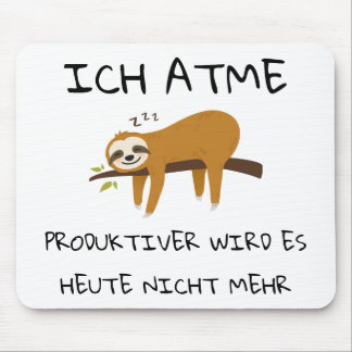 Lustiger Faultier Spruch Geschenk Mousepad マウスパッド