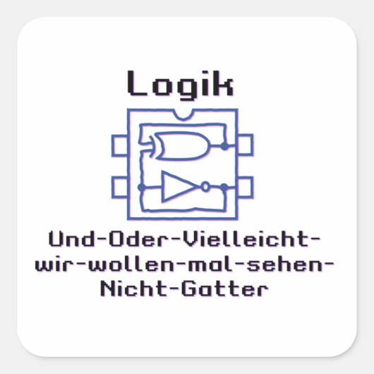Lustiges Spaß Logikgatter mit boolescher Funktion スクエアシール (正面)