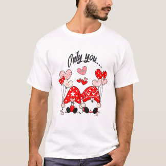 Lutins amoureux Only You 1 message d’amour  Tシャツ
