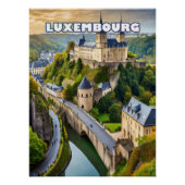 Luxembourg, joyau niché entre vallées et collines ポスター (正面)