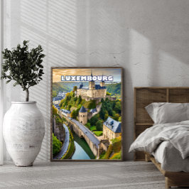 Luxembourg, joyau niché entre vallées et collines ポスター