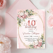 Luxury Boho Rose Gold Floral 40th Birthday Invite 招待状