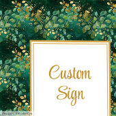 Luxury Hunter Green Gold Eucalyptus Custom Sign ポスター