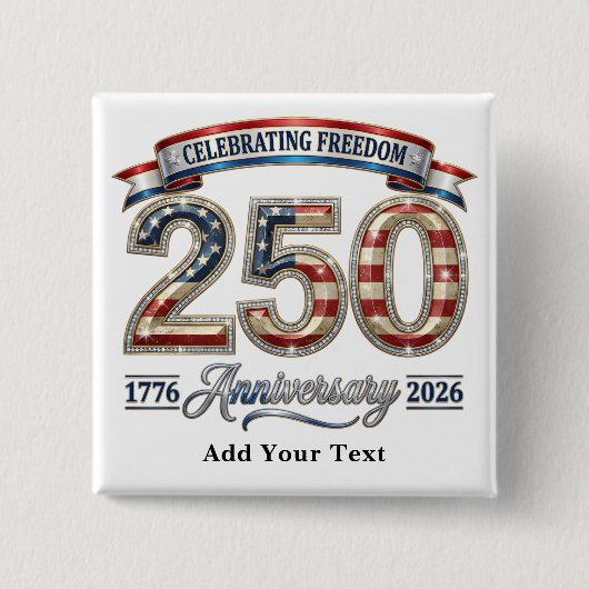 Luxury Shiny America 250 Anniversary Custom Text 缶バッジ (正面)