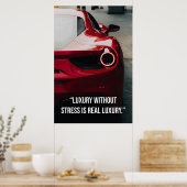 Luxury Without Stress Is Real Luxury - Poster ポスター (キッチン)