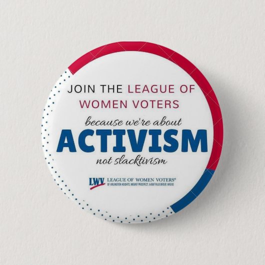 LWVAHの"実行主義のないSlactivism"ボタンを結合して下さい 缶バッジ (正面)