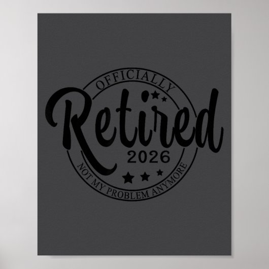 Ly Retired 2026 Funny Retirement For Men Women Tee ポスター (正面)