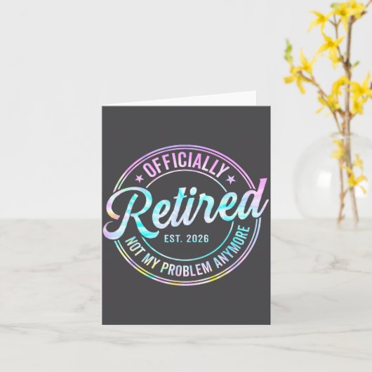 Ly Retired 2026 Not My Problem Anymore Tie Dye Pri カード (黄色い花)