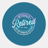 Ly Retired 2026 Not My Problem Anymore Tie Dye Pri ラウンドシール (正面)