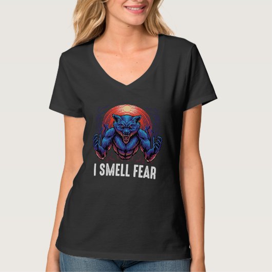 Lycanthropy I Smell Fear Werewolf Werewolves Tシャツ (正面)