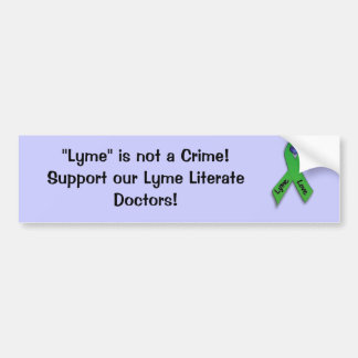 "Lyme"は罪ではないです バンパーステッカー